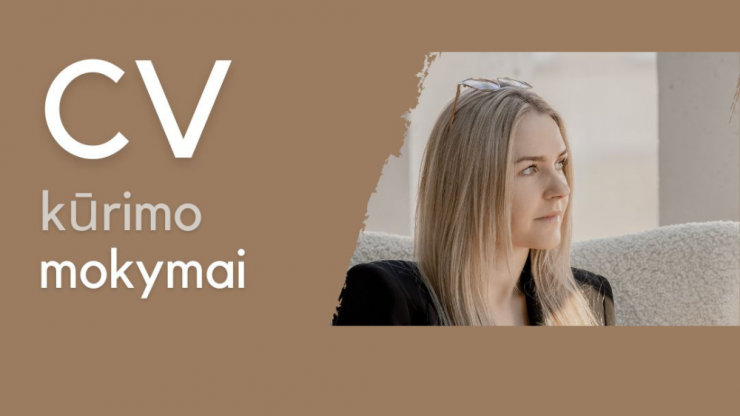 Mokymai-dirbtuvės Susikurk profesionalų CV